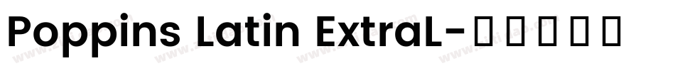 Poppins Latin ExtraL字体转换